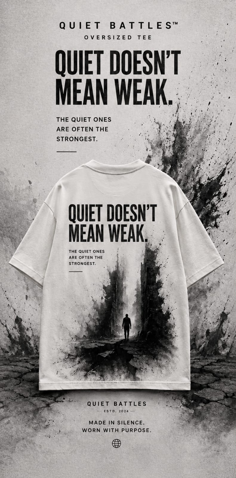 Quiet Doesn't Mean Weak - White Oversized Tee